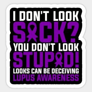 Lupus Warrior Lupus Awareness Looks Can Be Deceiving Sticker